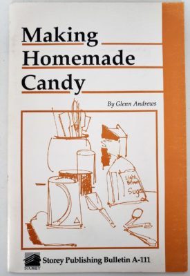 Making Homemade Candy by Genn Andrews (1989) A-111 (Storey Publishing) (Small Format Staple Bound)