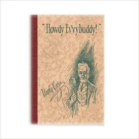 Howdy Evvybuddy! Uncle Ezras Book of Poems and Thoughts for the Day (Paperback)