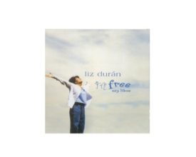 Liz Duran: Im Free Soy Libre (Music CD) by Liz Duran