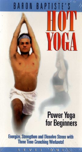 Baron Baptistes Hot Yoga: Power Yoga for Beginners, Level One [VHS Tape]
