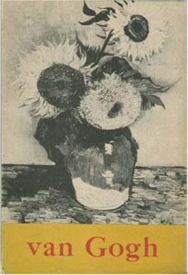 Work by Vincent van Gogh: Catalogue of a Loan Exhibition at The Cleveland Museum of Art, November 3 through December 12, 1948 (Paperback)
