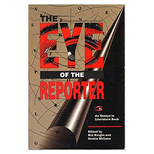 The Eye of the Reporter: An Essays in Literature Book (Paperback)