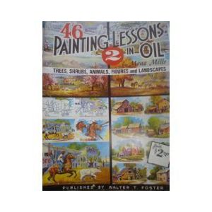 46 Painting Lessons in Oil #167 (Paperback)