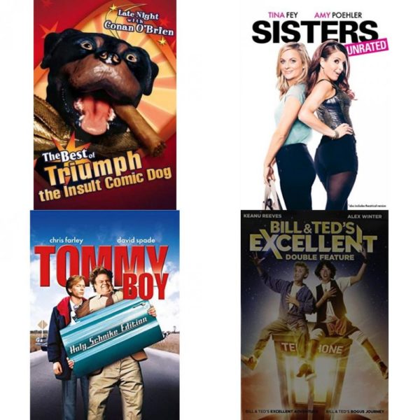 DVD Comedy Movies 4 Pack Fun Gift Bundle: Late Night with Conan O'Brien - The Best of Triumph the Insult Comic Dog  Sisters  Tommy Boy  Bill & Teds Excellent Double Feature