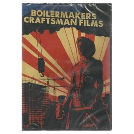 Boilermakers Craftsman Films (DVD)