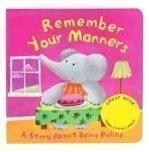 Children's Fun & Educational 4 Pack Hardcover Book Bundle (Ages 3-5): Remember Your Manners A Story About Being Polite, Tell Me a Toy Riddle: Sneak-and-Peek Book Playskool, Whale Comedian, Ready To Learn: Verbs