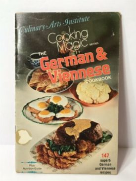 The German & Viennese Cookbook by Culinary Arts Institute (1975, Book, Illustrated) (Favorite All Time Recipes) (Cookbook Paperback)