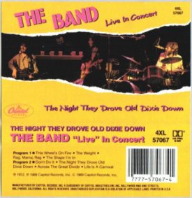 The Night They Drove Old Dixie Down - Live in Concert (Music Cassette)