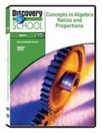 Discovery School: Concepts in Algebra: Ratios and Proportions (Math Grades 9-12) (DVD)