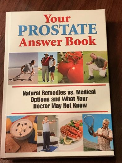 Your Prostate Answer Book (Natural Remedies vs. Medical Options and What Your Doctor May Not Know) (Hardcover)