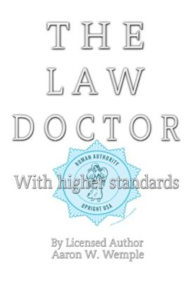 The Law Doctor: With Higher Standards (Paperback)