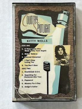 Country Spotlight - Kitty Wells Greatest Hits (Music Cassette)