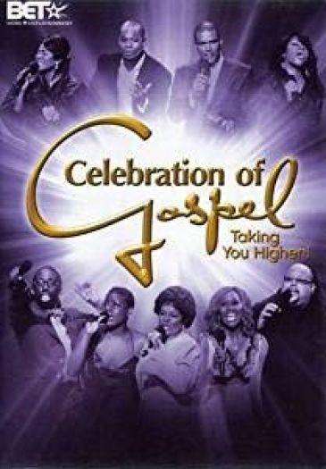 CELEBRATION OF GOSPEL-TAKING YOU HIGHER (DVD)