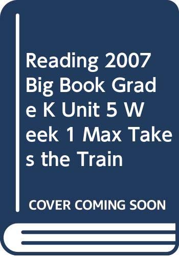Children's Fun & Educational 4 Pack Paperback Book Bundle (Ages 3-5): READING 2007 INDEPENDENT LEVELED READER GRADE K UNIT 2 LESSON 4 ADVANCED, READING 2007 BIG BOOK GRADE K UNIT 5 WEEK 1 MAX TAKES THE TRAIN, COMPREHENSION POWER READERS THE FIRST DAY OF WINTER, Rules Newbridge Discovery Links