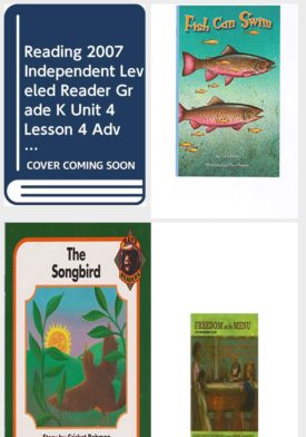 Children's Fun & Educational 4 Pack Paperback Book Bundle (Ages 3-5): READING 2007 INDEPENDENT LEVELED READER GRADE K UNIT 4 LESSON 4 ADVANCED, Reading 2007 Independent Leveled Reader Grade K Unit 4 Lesson 1 Advanced Scott Foresman Reading Street, The Songbird Rays Readers, Freedom on the Menu: The Greensboro Sit-Ins