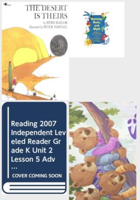 Children's Fun & Educational 4 Pack Paperback Book Bundle (Ages 3-5): The Desert Is Theirs, Morning, Noon, and Night: Poems to Fill Your Day, READING 2007 INDEPENDENT LEVELED READER GRADE K UNIT 2 LESSON 5 ADVANCED, Reading 2007 Listen to Me Reader, Grade K, Unit 5, Lesson 4, Below Level: Six Fat Cubs