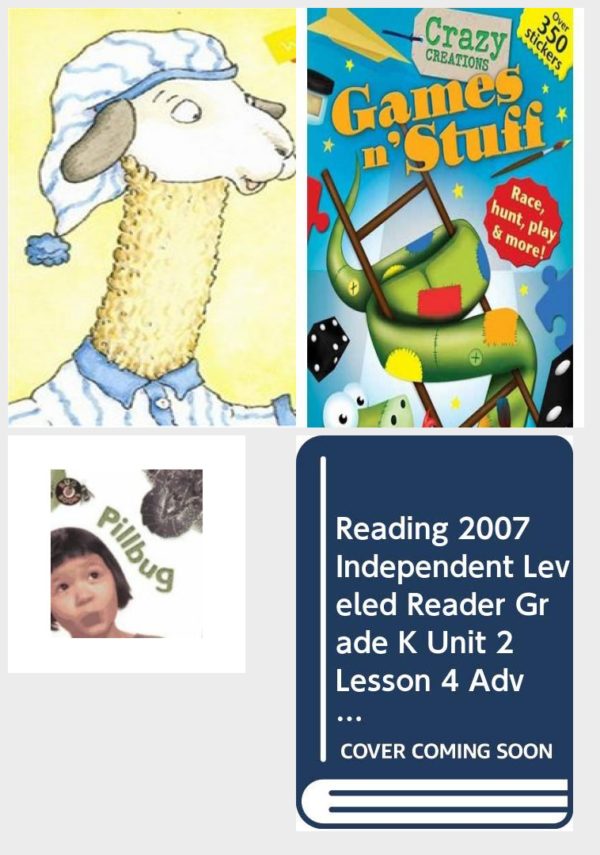 Children's Fun & Educational 4 Pack Paperback Book Bundle (Ages 3-5): Watch Me Read: A Great Place for Llama Invitations to Literacy, Games N Stuff Crazy Creations, Pillbug Bug Books, READING 2007 INDEPENDENT LEVELED READER GRADE K UNIT 2 LESSON 4 ADVANCED