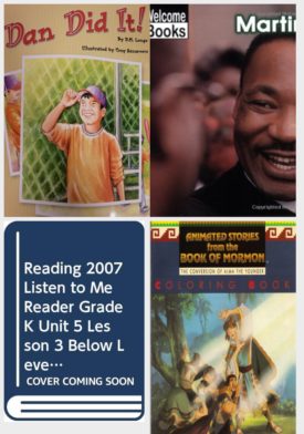 Children's Fun & Educational 4 Pack Paperback Book Bundle (Ages 3-5): READING 2007 LISTEN TO ME READER GRADE K UNIT 3 LESSON 3 BELOW LEVEL: DAN DID IT!, Martin Luther King, Jr. Real People, Reading 2007 Listen to Me Reader, Grade K, Unit 5, Lesson 3, Below Level: Bud the Mud Bug, Animated Stories from the Book Of Mormon