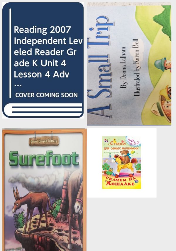 Children's Fun & Educational 4 Pack Paperback Book Bundle (Ages 3-5): READING 2007 INDEPENDENT LEVELED READER GRADE K UNIT 4 LESSON 4 ADVANCED, READING 2007 INDEPENDENT LEVELED READER GRADE K UNIT 6 LESSON 3 ADVANCED, SUREFOOT, Skachem na loshadke Russian