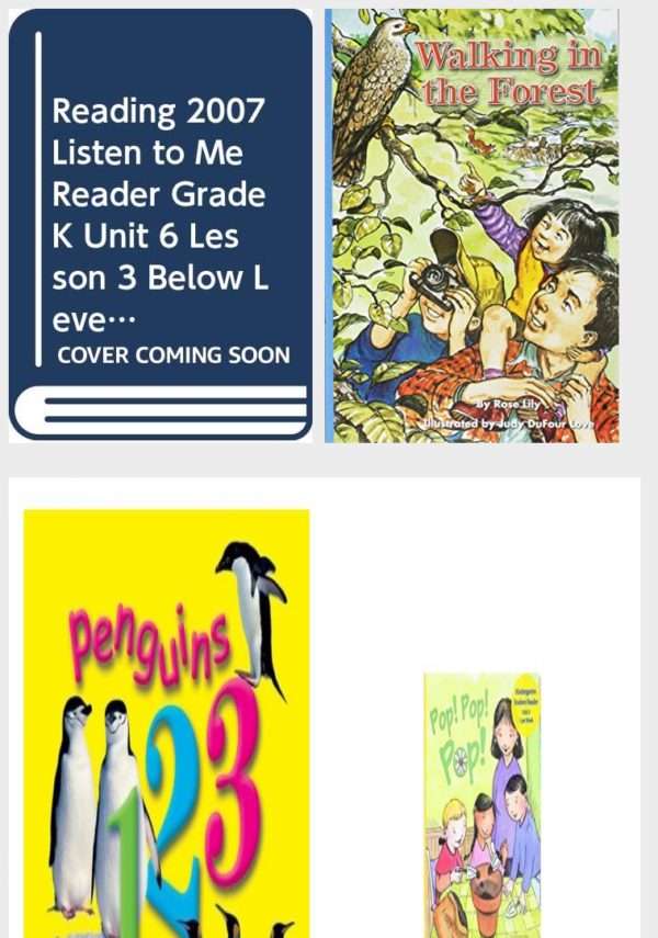 Children's Fun & Educational 4 Pack Paperback Book Bundle (Ages 3-5): Reading 2007 Listen to Me Reader, Grade K, Unit 6, Lesson 3, Below Level: Gus and His Bus, READING 2007 INDEPENDENT LEVELED READER GRADE K UNIT 2 LESSON 2 ADVANCED, Penguins 123, Reading 2007 Kindergarten Student Reader Grade K Unit 3 Lesson 5 on Level Pop! Pop! Pop!