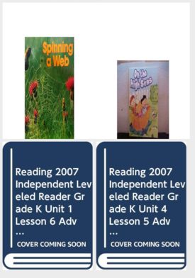 Children's Fun & Educational 4 Pack Paperback Book Bundle (Ages 3-5): Spinning a Web: Mini Book, Reading 2007 Kindergarten Student Reader Grade K Unit 5 Lesson 2 on Level On The High Seas, Reading 2007 Independent Leveled Reader, Grade K, Unit 1, Lesson 6: Two and Three, READING 2007 INDEPENDENT LEVELED READER GRADE K UNIT 4 LESSON 5 ADVANCED