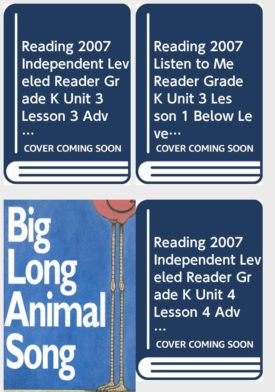 Children's Fun & Educational 4 Pack Paperback Book Bundle (Ages 3-5): READING 2007 INDEPENDENT LEVELED READER GRADE K UNIT 3 LESSON 3 ADVANCED, READING 2007 LISTEN TO ME READER GRADE K UNIT 3 LESSON 1 BELOW LEVEL: PANDA NAP, Big Long Animal Song, READING 2007 INDEPENDENT LEVELED READER GRADE K UNIT 4 LESSON 4 ADVANCED