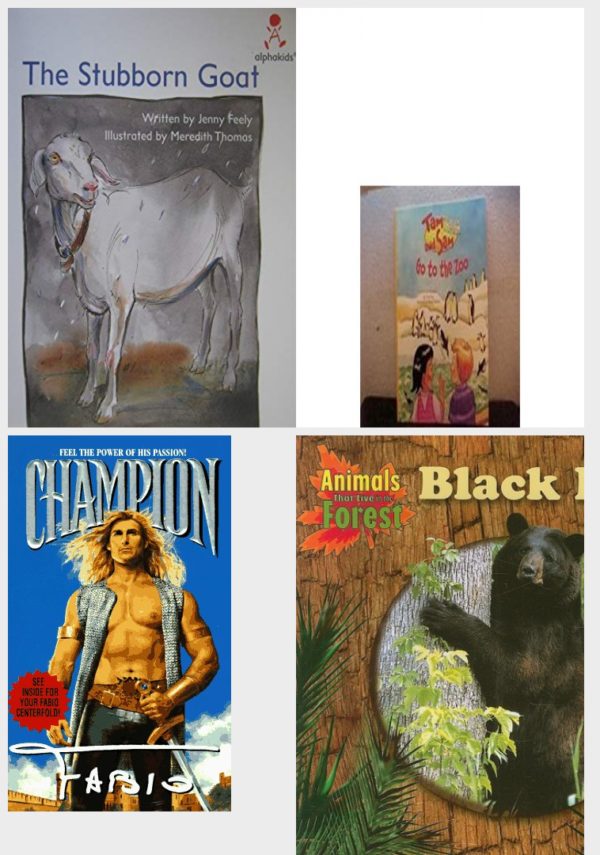 Children's Fun & Educational 4 Pack Paperback Book Bundle (Ages 3-5): The Stubborn Goat Alaphakids, READING 2007 KINDERGARTEN STUDENT READER GRADE K UNIT 2 LESSON 3 ON LEVEL Tam And Sam Go To The Zoo, Animal Talk The Real Deal, Black Bears Animals That Live in the Forest