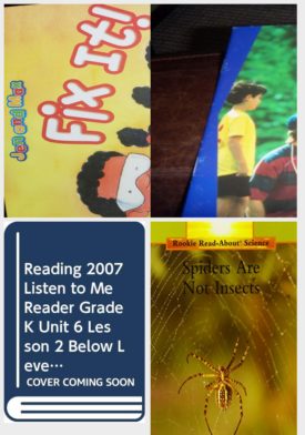 Children's Fun & Educational 4 Pack Paperback Book Bundle (Ages 3-5): Reading 2007 Kindergarten Student Reader Grade K Unit 6 Lesson 2 on Level Jen and Max Fix It!, Rules Newbridge Discovery Links, Reading 2007 Listen to Me Reader, Grade K, Unit 6, Lesson 2, Below Level: Hopscotch, Spiders Are Not Insects Rookie Read-About Science