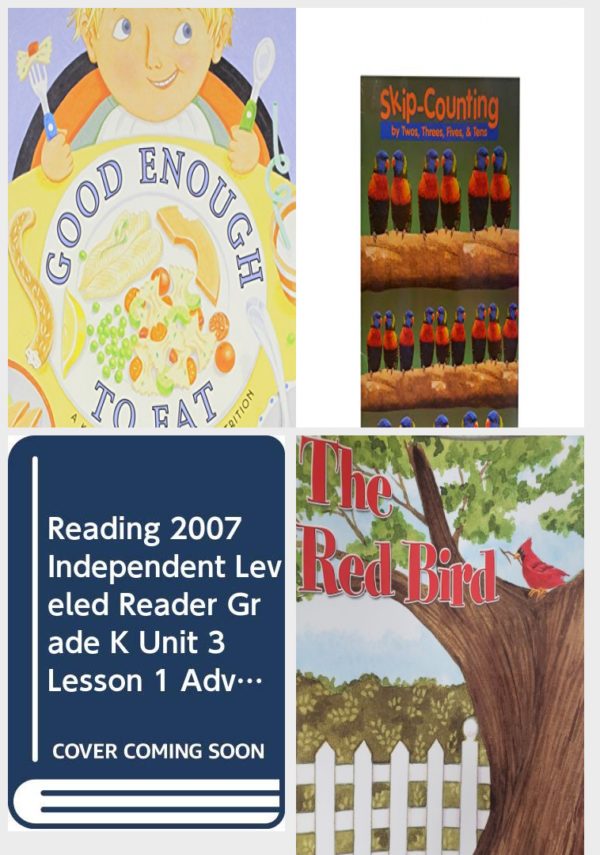 Children's Fun & Educational 4 Pack Paperback Book Bundle (Ages 3-5): Good Enough to Eat: A Kids Guide to Food and Nutrition, Skip-Counting by Twos, Threes, Fives, & Tens, READING 2007 INDEPENDENT LEVELED READER GRADE K UNIT 3 LESSON 1 ADVANCED Scott Foresman Reading Street, Reading 2007 Listen to Me Reader, Grade K, Unit 6, Lesson 6, Below Level: The Red Bird