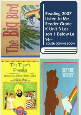 Children's Fun & Educational 4 Pack Paperback Book Bundle (Ages 3-5): READING 2007 INDEPENDENT LEVELED READER GRADE K UNIT 5 LESSON 1 ADVANCED, READING 2007 LISTEN TO ME READER GRADE K UNIT 3 LESSON 1 BELOW LEVEL: PANDA NAP, The Tigers Promise Houghton Mifflin Leveled Readers, Book 3FOG, Skyfire