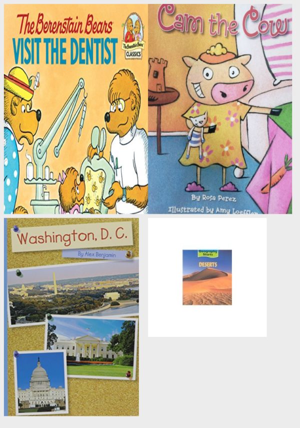 Children's Fun & Educational 4 Pack Paperback Book Bundle (Ages 3-5): The Berenstain Bears Visit the Dentist, READING 2007 LISTEN TO ME READER GRADE K UNIT 2 LESSON 4 BELOW LEVEL: CAM THE COW, READING 2007 INDEPENDENT LEVELED READER GRADE K UNIT 4 LESSON 6 ADVANCED, Deserts Geography Starts