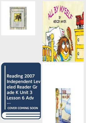 Children's Fun & Educational 4 Pack Paperback Book Bundle (Ages 3-5): Somewhere, All by Myself, READING 2007 INDEPENDENT LEVELED READER GRADE K UNIT 3 LESSON 6 ADVANCED, READING 2007 LISTEN TO ME READER GRADE K UNIT 5 LESSON 1 BELOW LEVEL: Will On A Jet