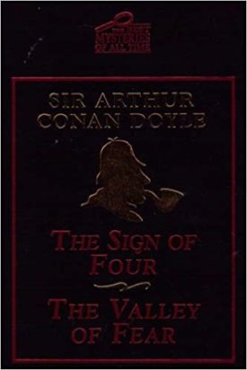 The Sign of Four & The Valley of Fear (The Best Mysteries of All Time) (Hardcover)