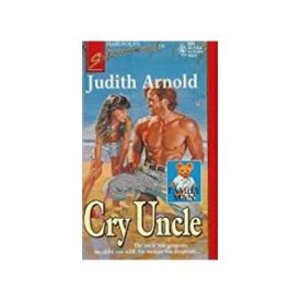 Cry Uncle : Family Man (Harlequin Superromance No. 634) (Mass Market Paperback)