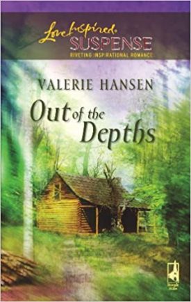 Out of the Depths (Steeple Hill Love Inspired Suspense #35) (Mass Market Paperback)