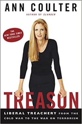 Treason: Liberal Treachery from the Cold War to the War on Terrorism (Paperback)