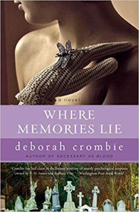Where Memories Lie: A Novel (Duncan Kincaid/Gemma James Novels) (Paperback)