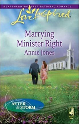 Marrying Minister Right (Love Inspired) by Annie Jones (2009-08-01) (Mass Market Paperback)