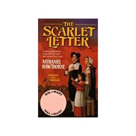 The Scarlet Letter: Unending Punishment Tormented Their Days and Haunted Their Souls (Mass Market Paperback)