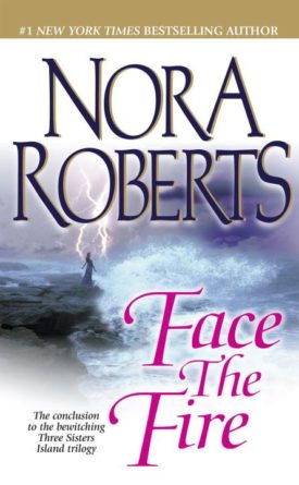 Face the Fire (Three Sisters Island Trilogy) (Mass Market Paperback)
