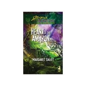 Heart of the Amazon (Heart of the Amazon Series #1) (Steeple Hill Love Inspired Suspense #37) (Mass Market Paperback)