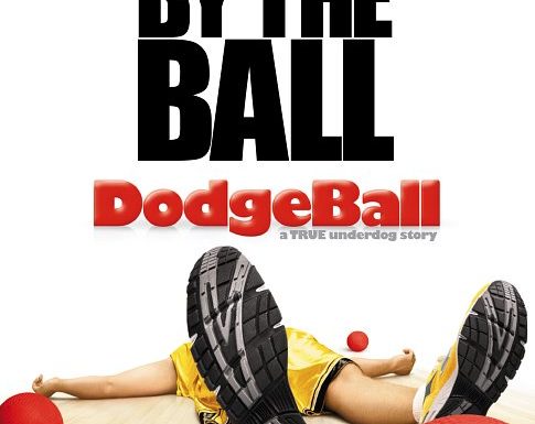 Dodgeball: A True Underdog Story