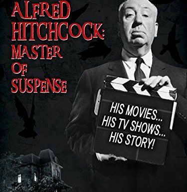 Alfred Hitchcock: Master of Suspense