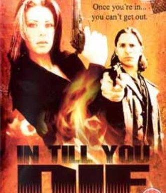 In Till You Die