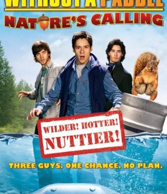 Without a Paddle: Nature’s Calling
