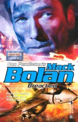 Mack Bolan: Breached [Sep 01, 2003] Don Pendleton