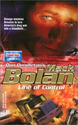 Mack Bolan: Line of Control [Jul 01, 2003] Pendleton, Don