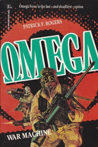 Omega Book #1: War Machine (Omega Book No. 1) [Jan 01, 1993] Roger, Goodyear