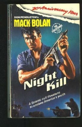 Night Kill (Mack Bolan, The Executioner #124) [Mar 01, 1989] Pendleton, Don
