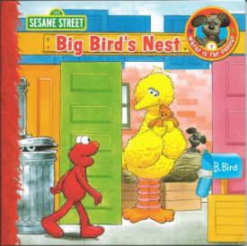 Big Birds Nest (Where is the Puppy?) [Hardcover] Susan Hood; Sesame Workshop and Tom Brannon